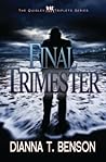 Final Trimester by Dianna T. Benson