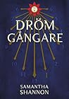 Drömgångare by Samantha Shannon