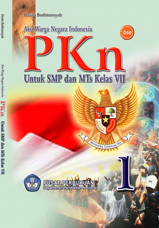 Aku Warga Negara Indonesia PKn 1 untuk SMP/MTs Kelas VII