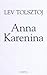 Anna Karenina by Leo Tolstoy