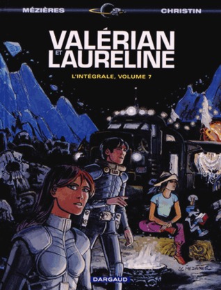 Valérian et Lauréline l'Intégrale, volume 7 (Valérian, #19-21 omnibus)