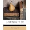 An Invitation to Tea by Monica Lang