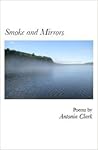 Smoke and Mirrors: Poems