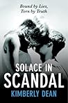 Solace in Scandal by Kimberly    Dean