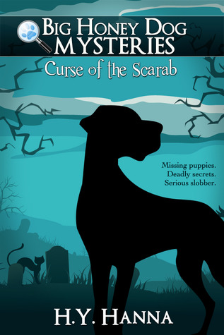 Curse of the Scarab (Big Honey Dog Mysteries, #1)