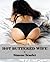 Hot Buttered Wife