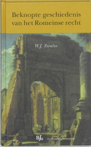 Beknopte geschiedenis van het Romeinse recht (Hardcover)