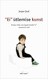 "Ei" ütlemise kunst : kuidas öelda oma lapsele kindel "ei" armastaval viisil