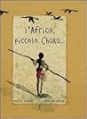 L'Africa, piccolo Chaka
