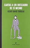 Cartas a un buscador de sí mismo by Henry David Thoreau