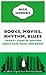 Books, Movies, Rhythm, Blue...