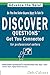 DISCOVER Questions Get You ...
