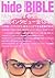 Hide Bible-Official Book :the Gift to All Those Who Love Hide X Japan Heavy Metal