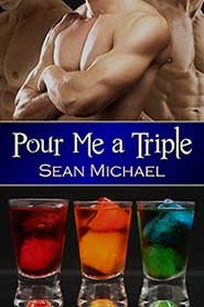 Pour Me a Triple (Kindle Edition)