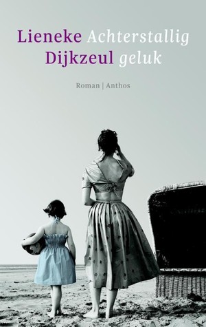 Achterstallig geluk (Paperback)
