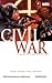 Civil War by Mark Millar Civil War by Mark Millar