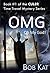OMG (Oh My God) (CUL8R Time Travel Mystery, #1)