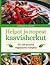Helpot ja nopeat kasvisherkut - yli 150 kevyttä vegaanista reseptiä