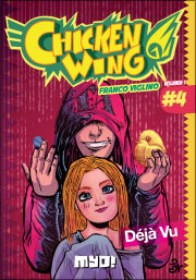 Chicken Wing #4: Déjà vu