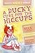 A Ducky Cure For The Hiccups (Whatta Weird World, #1)