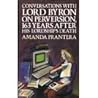 Conversations with Lord Byron on Perversion, 163 Years After ... by Amanda Prantera