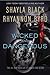 Wicked and Dangerous (Wicked Lovers, #7.5; Dangerous Tides, #1.5)