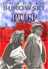 Pulp by Charles Bukowski