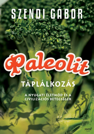 Paleolit táplálkozás