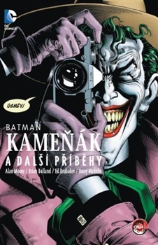Batman: Kameňák a další příběhy (Killing Joke + Man who Laughs)