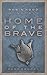 Home of the Brave (The Robin Hood Principle, #2)