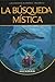 La búsqueda mística (Cánticos de Bronce Vol.2)