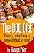 The BBQ Diet