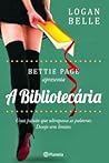 A Bibliotecária by Logan Belle