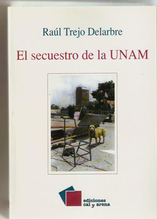 El secuestro de la UNAM