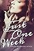 Just One Week by Stacey Lynn