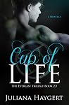 Cup of Life by Juliana Haygert