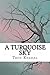 A Turquoise Sky