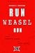 Run Weasel Run (Book 1)