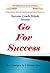 Go For Success: Be a Champion by 6 Effective Steps
