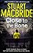 Close to the Bone (Logan McRae, #8)