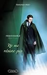 Ne me résiste pas by Tahereh Mafi