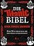 Die Titanic-Bibel: Segen, Sünden, Sauereien - der Weltbestseller erstmals unzensiert!