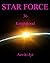 Star Force: Knighthood (Star Force #36)