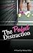 The Perfect Distraction (Perfect, #1)