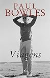 Viagens by Paul Bowles
