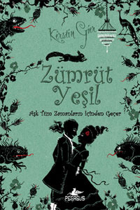 Zümrüt Yeşil (Aşk Tüm Zamanların İçinden Geçer, #3)