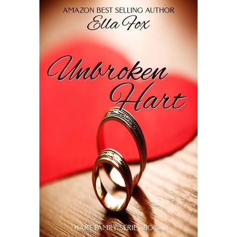 Unbroken Hart The Hart Family 4 By Ella Fox