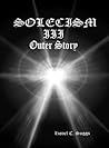 Solecism III: Outer Story Vol. 1