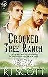 Crooked Tree Ranch by R.J. Scott Crooked Tree Ranch by R.J. Scott