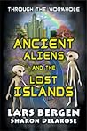 Ancient Aliens and the Lost Islands: Through the Wormhole